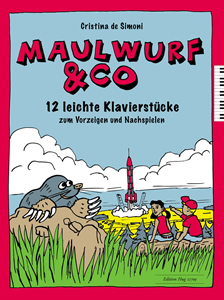 Maulwurf & Co Klavierstücke